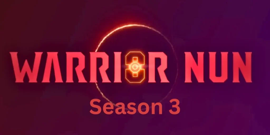 Warrior Nun season 3 release date, Cast, Plot, and everything we know
