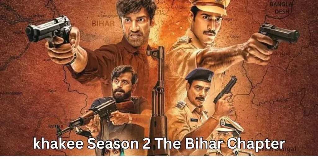 khakee season 2 the Bihar chapter