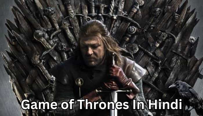 Game of Thrones In Hindi